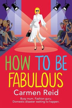 How to be Fabulous - Reid, Carmen