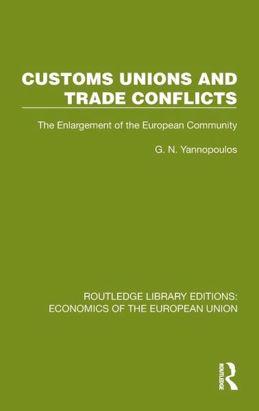 Customs Unions and Trade Conflicts Customs Unions and Trade Conflicts