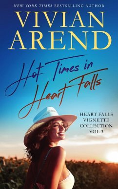 Hot Times in Heart Falls (eBook, ePUB) - Arend, Vivian Hot Times in Heart Falls (eBook, ePUB) - Arend, Vivian