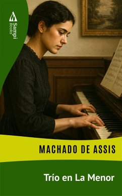 Trío en La Menor (eBook, ePUB) - Assis, Machado De