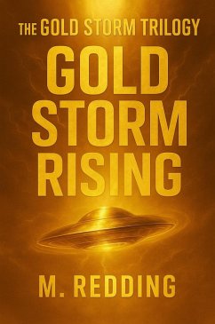Cover Gold Storm Rising (The Gold Storm Trilogy, #1) (eBook, ePUB)