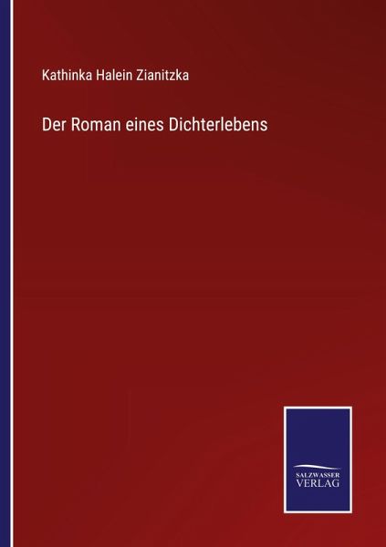 Der Roman eines Dichterlebens Der Roman eines Dichterlebens