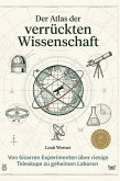 Der Atlas der verrückten Wissenschaft