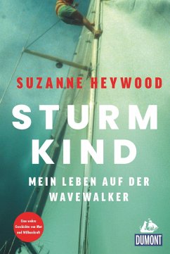 Cover Sturmkind. Mein Leben auf der Wavewalker