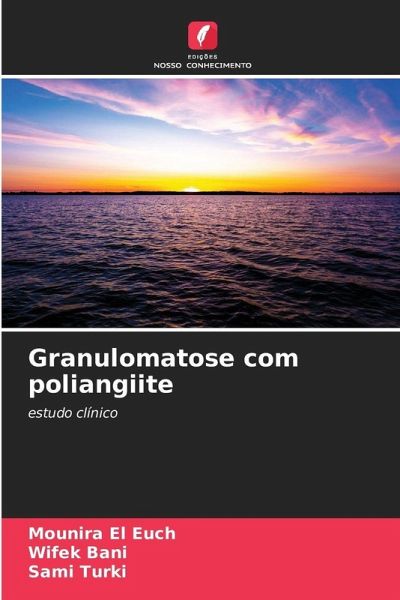 Granulomatose com poliangiite Granulomatose com poliangiite
