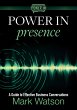 Power in Presence: A Guide to Effective... - Bild 1