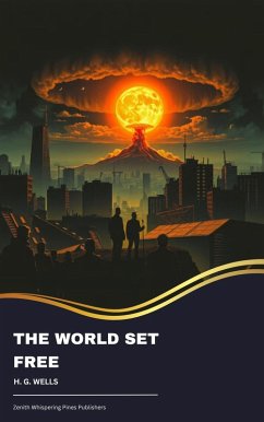 Cover The World Set Free (eBook, ePUB)