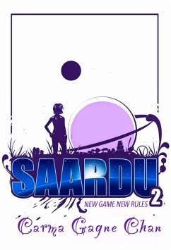 New Game New Rules (Saardu, #2) (eBook, ePUB) - Chan, Carma Gagne