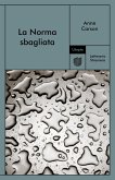 La Norma sbagliata (eBook, ePUB)