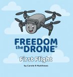 Freedom the Drone®