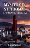 Mystery in St. Thomas: The Ghost Town Beneath Lake Mead (Ghost Town Mysteries, #2) (eBook, ePUB)
