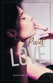 Paid Love (Shameless, #1) (eBook, ePUB)