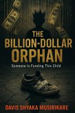 The Billion Dollar Orphan (eBook, ePUB)