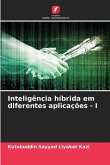 Inteligência híbrida em diferentes aplicações - I
