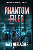 Phantom Files