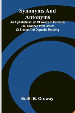 Synonyms And Antonyms - B. Ordway, Edith