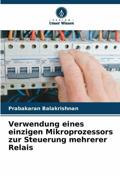 Cover Verwendung eines einzigen Mikroprozessors zur Steuerung mehrerer Relais