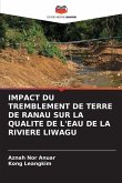 IMPACT DU TREMBLEMENT DE TERRE DE RANAU SUR LA QUALITE DE L'EAU DE LA RIVIERE LIWAGU