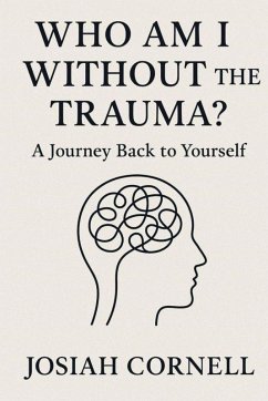 Cover Who Am I Without The Trauma