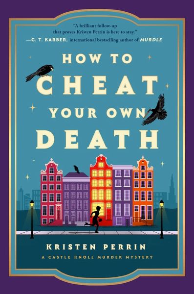 How to Cheat Your Own Death How to Cheat Your Own Death