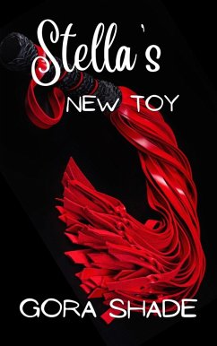 Stella's New Toy (eBook, ePUB) - Shade, Angora; Shade, Gora