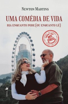 Uma Comédia de vida (eBook, ePUB) - Martins, Newton