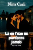 Là où l'eau ne pardonne jamais (NC Romance) (eBook, ePUB)