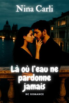 Cover Là où l'eau ne pardonne jamais (NC Romance) (eBook, ePUB)