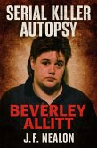 Serial Killer Autopsy: Beverley Allitt (eBook, ePUB)