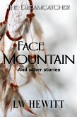 Face Mountain (The Dreamcatcher, #3) (eBook, ePUB)