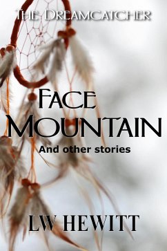 Cover Face Mountain (The Dreamcatcher, #3) (eBook, ePUB)