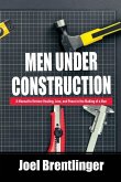 Men Under Construction