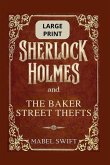 Sherlock Holmes and The Baker Street Thefts