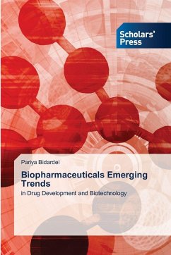 Biopharmaceuticals Emerging Trends - Bidardel, Pariya Biopharmaceuticals Emerging Trends - Bidardel, Pariya