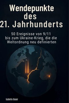 Wendepunkte des 21. Jahrhunderts - Bauer, Isabella Wendepunkte des 21. Jahrhunderts - Bauer, Isabella