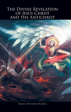 Cover The Divine Revelation of Jesus Christ and the Antichrist