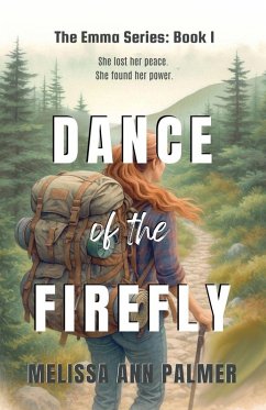 Dance of the Firefly - Palmer, Melissa Ann