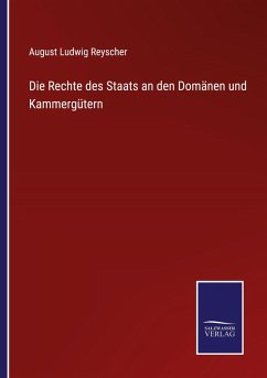 Cover Die Rechte des Staats an den Domänen und Kammergütern