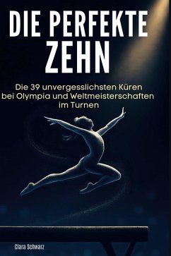 Die perfekte Zehn - Schwarz, Clara Die perfekte Zehn - Schwarz, Clara