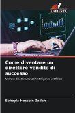 Come diventare un direttore vendite di successo