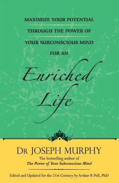 Cover MAXIMIZE YOUR POTENTIAL THROUGH THE POWER OF YOUR SUBCONSCIOUS MIND FOR AN ENRICHED LIFE (ENGLISH)