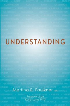 UNDERSTANDING - Faulkner, Martina E