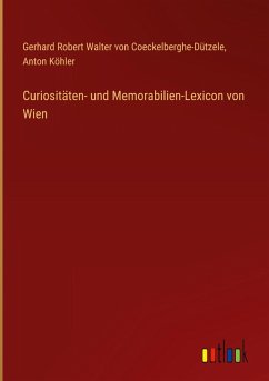Cover Curiositäten- und Memorabilien-Lexicon von Wien