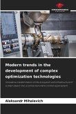 Modern trends in the development of complex optimization technologies