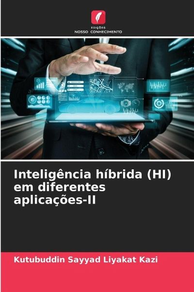 Inteligência híbrida (HI) em diferentes aplicações-II