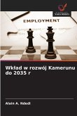 Wk¿ad w rozwój Kamerunu do 2035 r