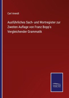 Cover Ausführliches Sach- und Wortregister zur Zweiten Auflage von Franz Bopp's Vergleichender Grammatik