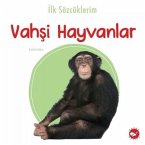 Ilk Sözcüklerim - Vahsi Hayvanlar