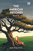 The American Prisoner Book III