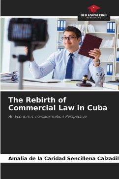 Cover The Rebirth of Commercial Law in Cuba
